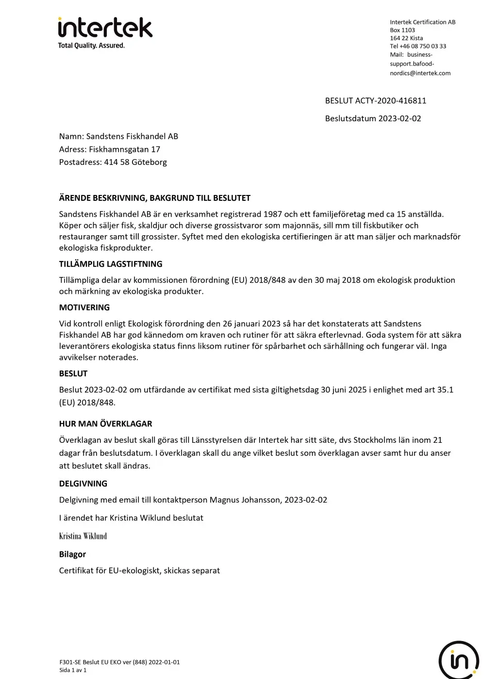 Intertek, beslut om certifikat för EU-ekologisk produktion, Sandstens Fiskhandel AB